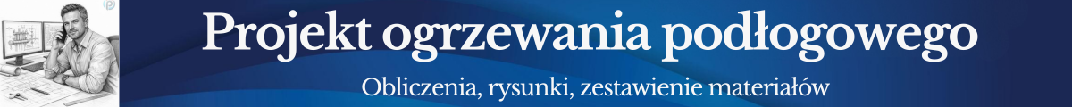 Projekt ogrzewania podłogowego
